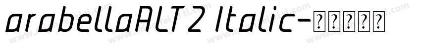 arabellaALT2 Italic字体转换